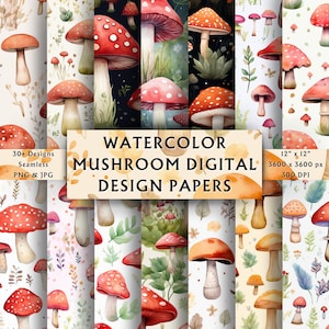 May include: A set of 12" x 12" digital paper designs featuring watercolor illustrations of red and white mushrooms with green leaves and stems. The papers are seamless and available in PNG and JPG formats. The text "WATERCOLOR MUSHROOM DIGITAL DESIGN PAPERS" is displayed in the center of the image.