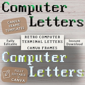 Retro Computer Terminal Letters Canva Frames - Canva Frame Letters - Editable Canva Frame - Retro Letters Canva Template - Instant Download