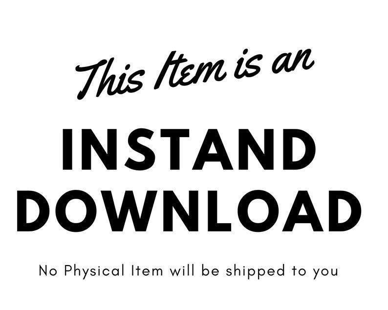 Puede incluir: Gr&aacute;fico de texto que dice "This item is an INSTANT DOWNLOAD. No Physical Item will be shipped to you."