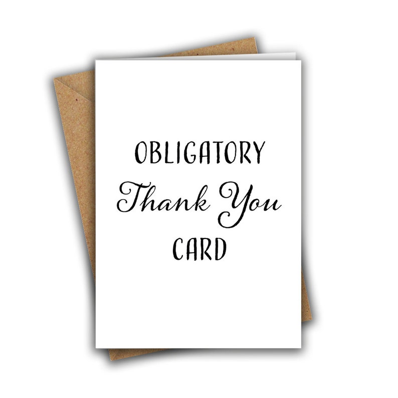 Obligatory Thank You Card Funny Sarcastic A5 Greeting Card NYT Etsy