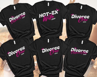 Personalized Divorce Party Shirt, Feminist Group Gift