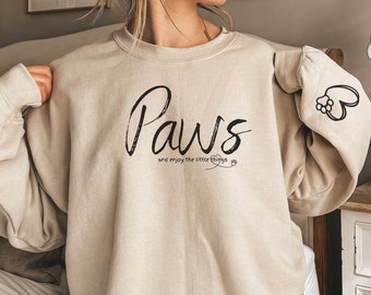Paw Print Sleeve, Dog Mom Sweatshirt, Dog Paw Hoodie, Mom Quote, Dog Lover, Dog Mama, Fur Mama, Paw Print, Enjoy Little Things, Mom Life