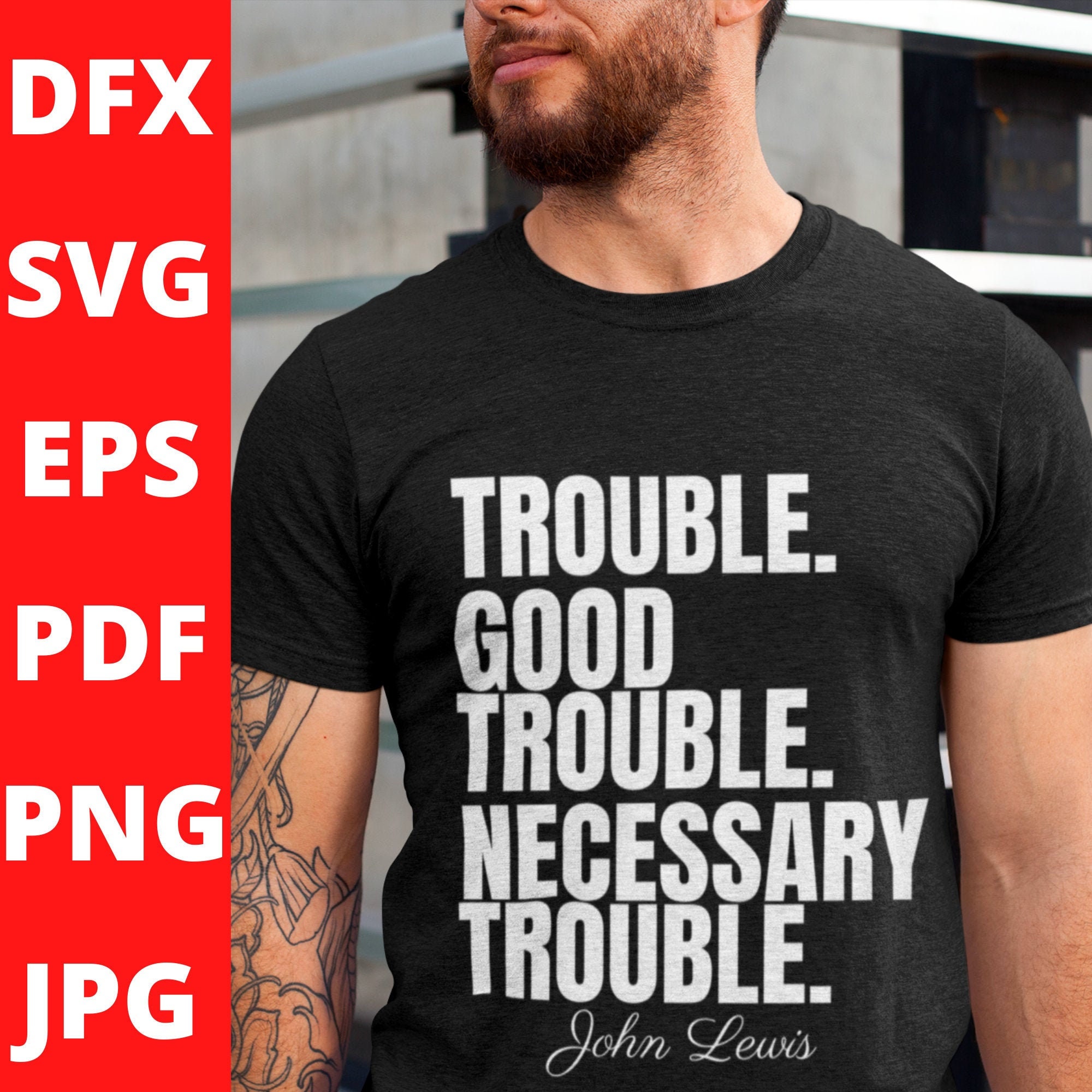 good trouble t shirt john lewis