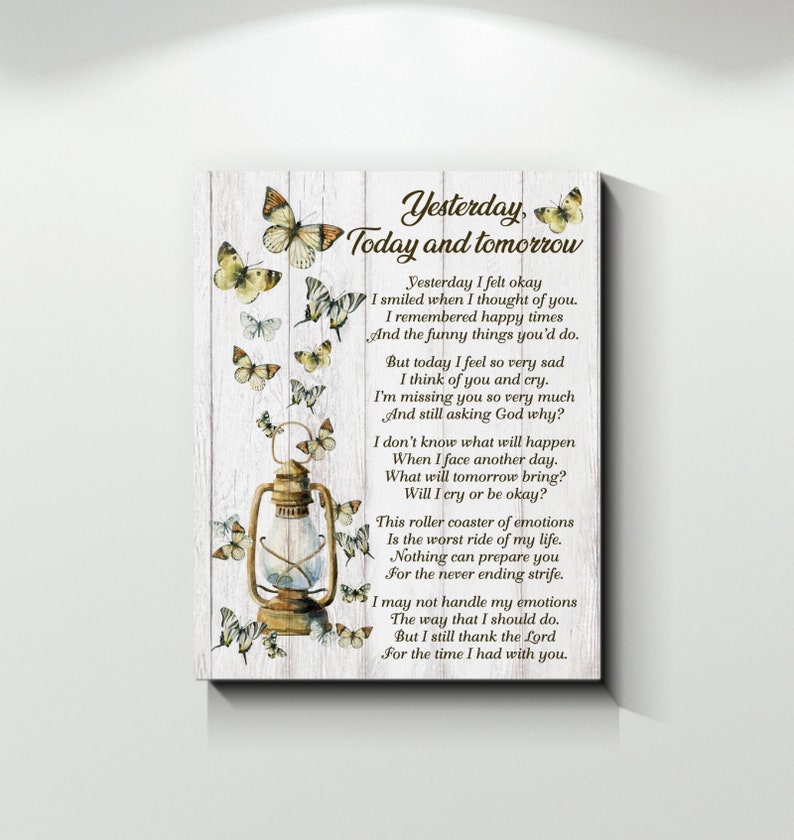 Yesterday Today And Tomorrow Poem Sympathy Canvas Framed Etsy Yesterday Today And Tomorrow Poem Sympathy Canvas Framed Etsy