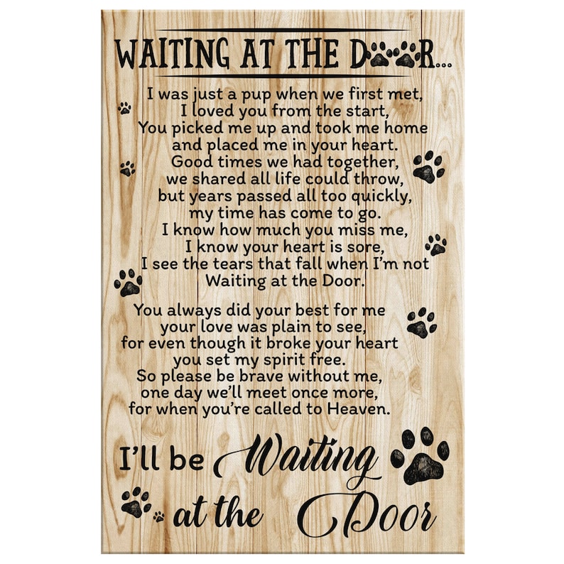 I'll Be Waiting At The Door Dog Poem Canvas Family Sign Etsy