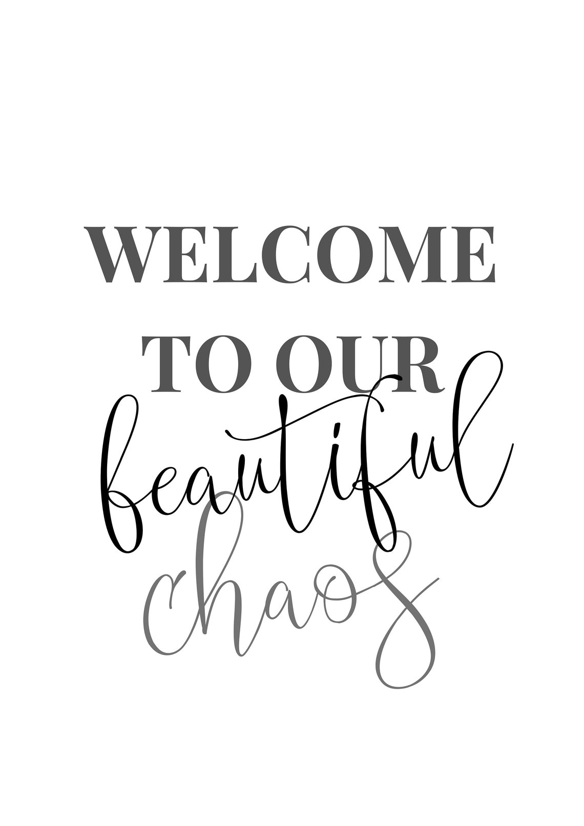 TO OUR beautiful chaos print printed Etsy