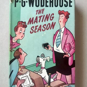 P G Wodehouse - 1949 - The Mating Season - 1st Edition - Herbert Jenkins