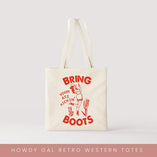 ASS KICKIN BOOTS - Tote Bag, Western, Retro, Vintage, Canvas Tote Bag, Tote, Womens Fashion, Gifts For Women, Unique Gifts, Bag