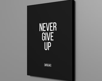 Never Give Up Entrepreneur Motivational Matte Black Canvas Modern Wall Art Print Christmas Gift Inspring Office Decor