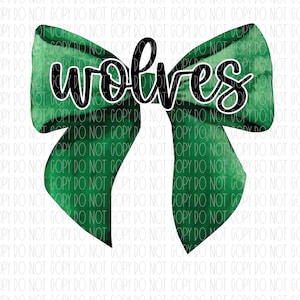 May include: A green watercolor bow with the word "wolves" written in black cursive letters.