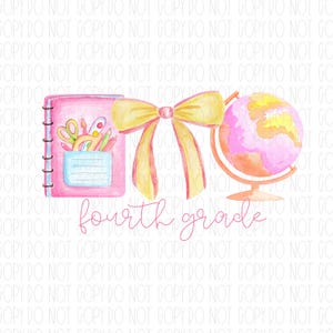 Back to school, 4th grade, fourth grade, watercolor coquette, teacher, preppy, bow, girly, school supplies, sublimation, png, digital file
