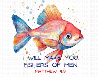 Fischer der Männer, Matthäus 4:19 Bibelvers, Christ, Glaube, Fisch, Sublimation, DTF, PNG, digitales Design