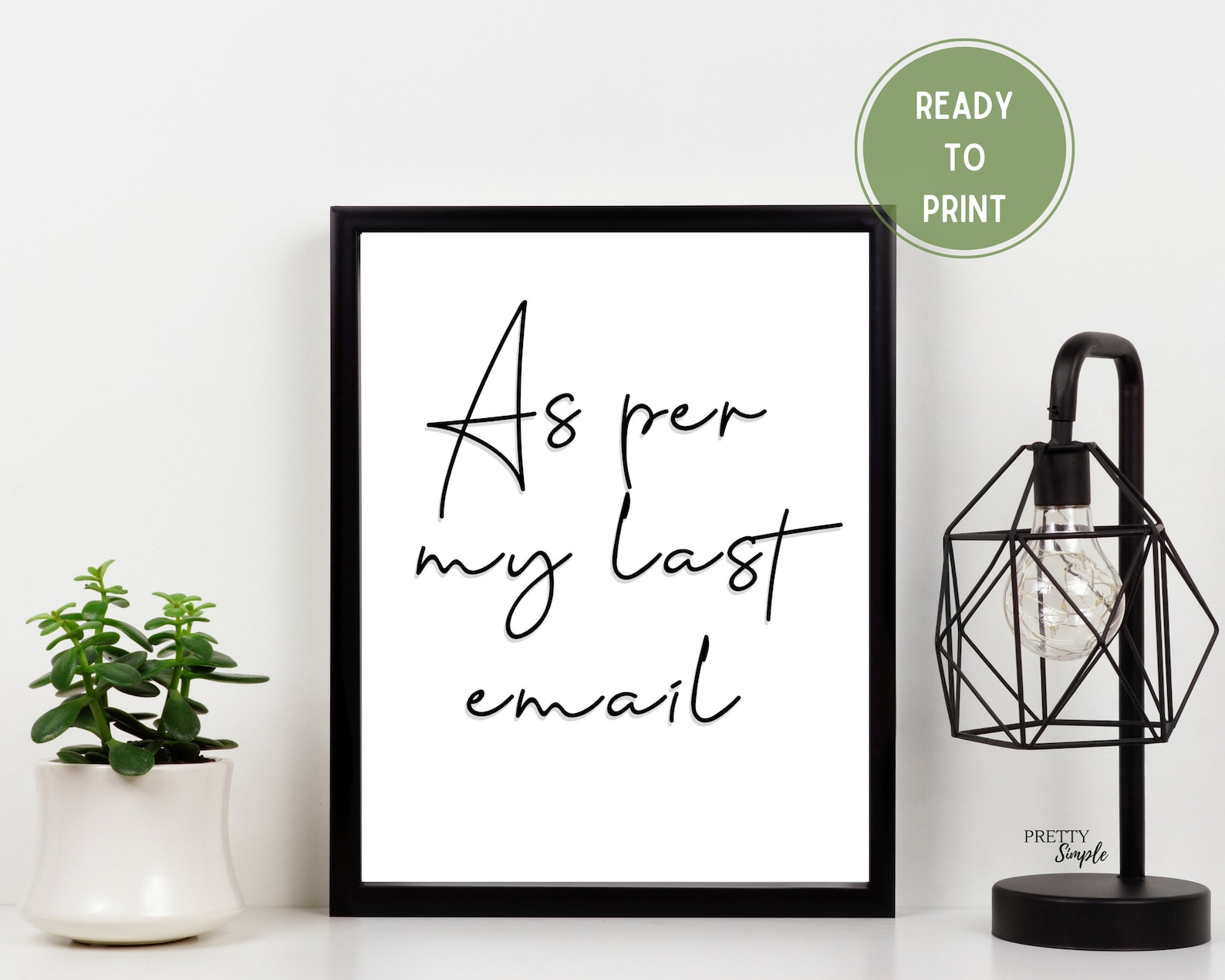As Per My Last Email Funny Office Quote Wall Art Printable Etsy