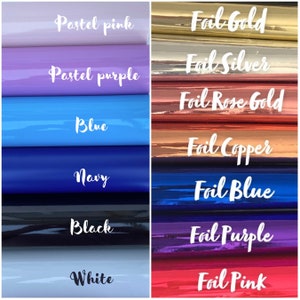 May include: A collection of colorful vinyl sheets, including pastel pink, purple, blue, navy, black, and white. The right side features foil sheets in gold, silver, rose gold, copper, blue, purple, and pink. Each color is labeled with white script.