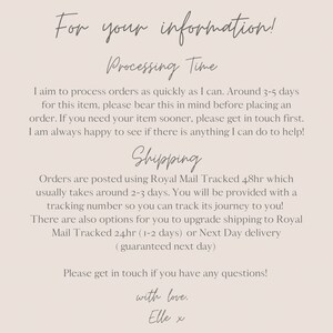 May include: A beige background with handwritten text in a dark brown script. The text includes information about processing time, shipping, and contact details. The signature "Elle x" is at the bottom.