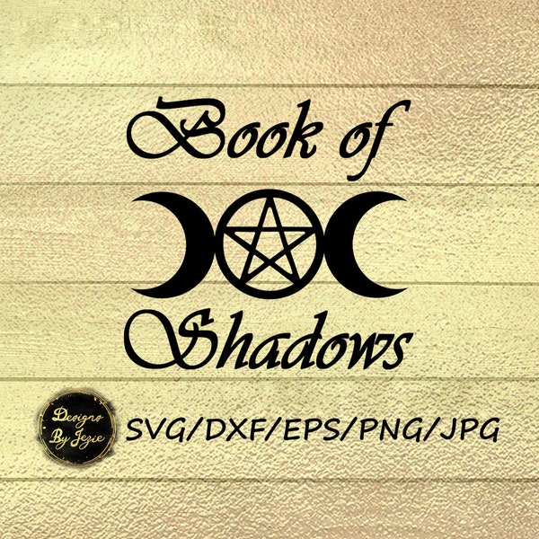 Book of Shadows svg, Spell Book svg, Triple Moon Goddess, Pentacle, Wicca, Pagan, Cutting Template, SVG File For Cricut, Digital Download