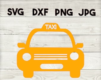 taxi SVG, DXF, png, jpg, digital download, silhouette, cricut