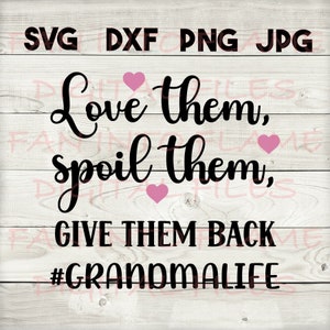 grandmas life 1 SVG, DXF, png, jpg, digital download, silhouette, cricut, glowforge