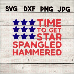 May include: Red, white, and blue graphic with a row of five blue stars and the text "TIME TO GET STAR SPANGLED HAMMERED".