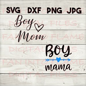boy mom SVG, DXF, png, jpg, digital download, silhouette, cricut