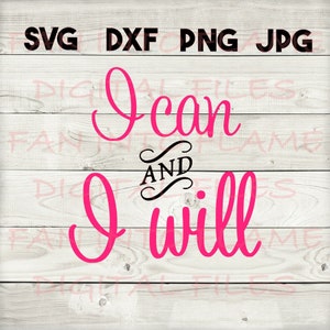 kann und wird SVG, DXF, png, jpg, digitaler Download, Silhouette, Cricut