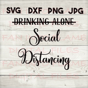 drinking alone SVG, DXF, png, jpg, digital download, silhouette, cricut, glowforge