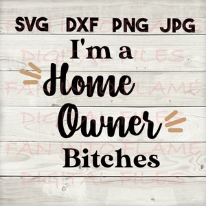 homeowner SVG, DXF, png, jpg, digital download, silhouette, cricut, glowforge