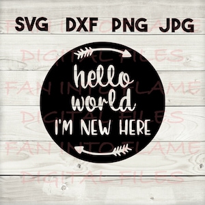 hello world SVG, DXF, png, jpg, digitaler Download, Silhouette, cricut, Glowforge