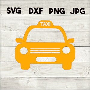 taxi SVG, DXF, png, jpg, digital download, silhouette, cricut