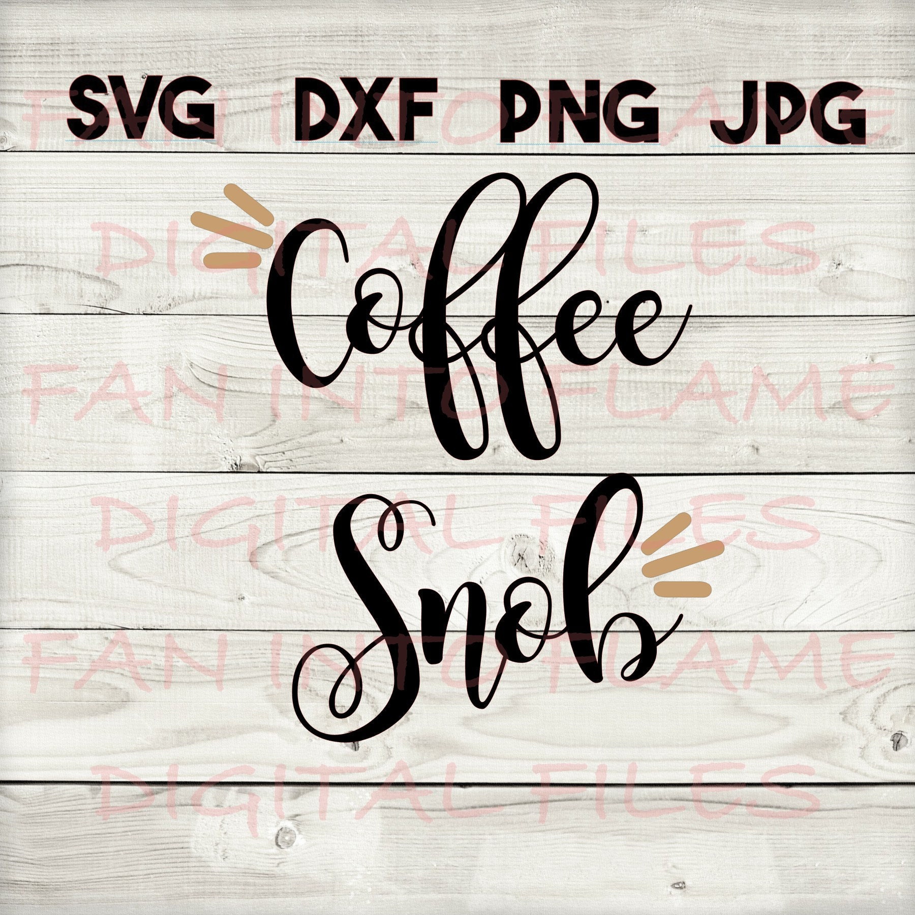 coffee snob SVG, DXF, png, jpg, digital download, silhouette, cricut