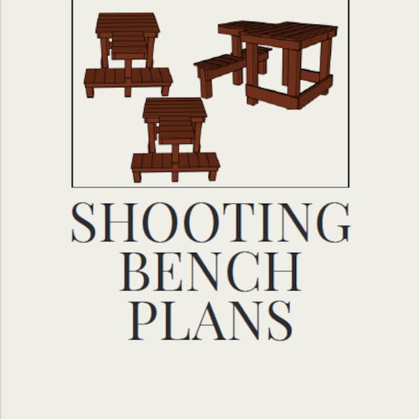 Shooting Bench Plans Etsy
