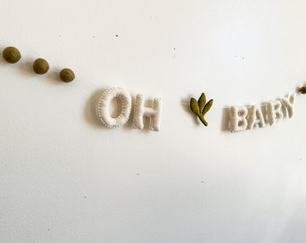 Oh Baby Banner: Neutral Baby Shower Decor, Earthy Hand Sewn Wool Felt
