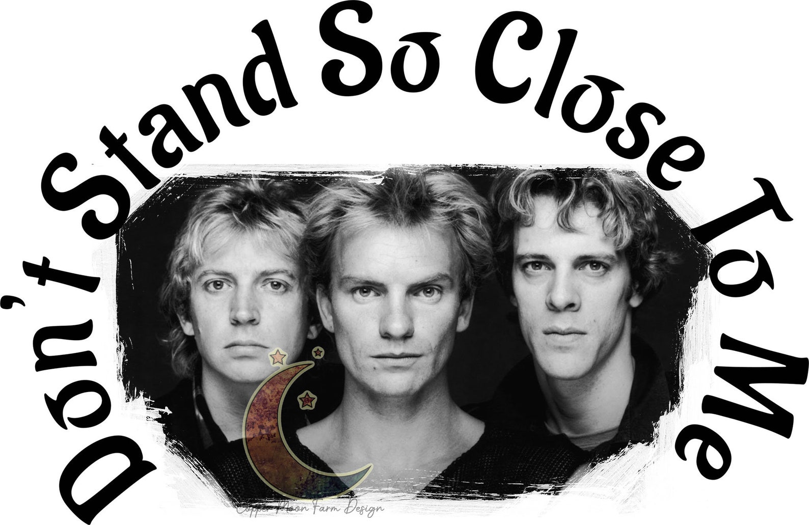 Don't Stand so Close to Me PNG file Etsy