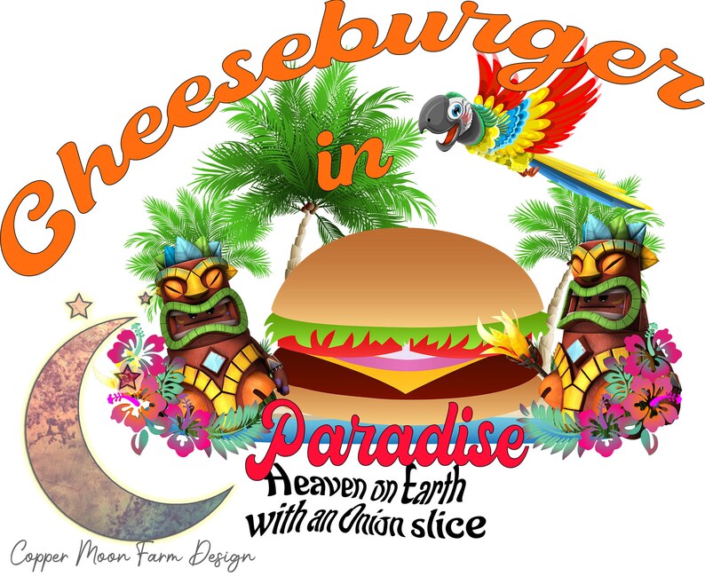 Cheeseburger in Paradise PNG File Etsy