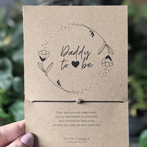 Daddy to be - Wish Bracelet - Dad to be Card - Expectant Dad - Congratulations Gift - New Dad Gift