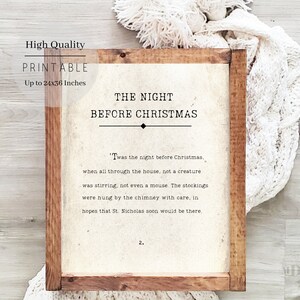 May include: A printable poster with a vintage aesthetic featuring the text "The Night Before Christmas" and the first verse of the poem. The poster is framed in a rustic wood frame and is suitable for printing up to 24x36 inches.