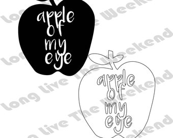 Apple of My Eye SVG, Apple SVG, 2 Designs! , Apple of My Eye files for Cricut, Svg, Eps, Dxf