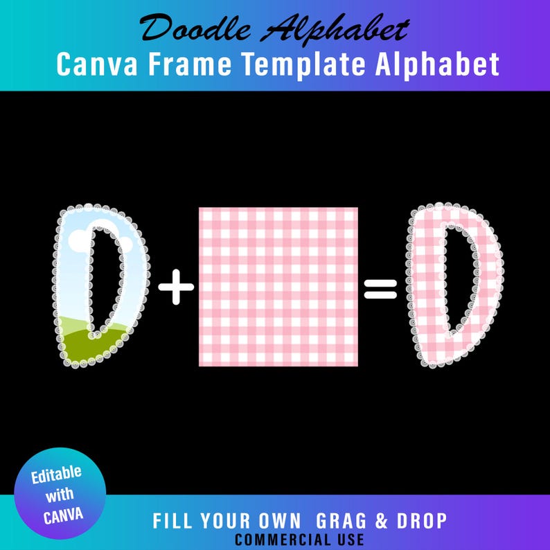 May include: A graphic featuring the letter "D" in a doodle style. The image includes the text "Doodle Alphabet Canva Frame Template Alphabet" and instructions to "Fill Your Own Drag & Drop Commercial Use". The letter "D" is shown in two different styles.