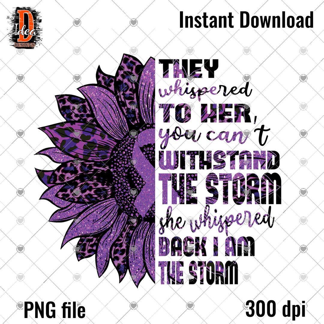 Der Teufel Flüsterte Du Kannst Dem Sturm Nicht Standhalten Sonnenblume für Brustkrebs png , Sie flüsterten ihr Sie können dem