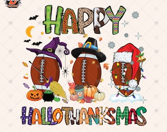 May include: A digital design featuring three footballs decorated for Halloween, Thanksgiving, and Christmas. The footballs are topped with a witch's hat, a pilgrim hat, and a Santa hat. The text "HAPPY HALLOTJANKSMAS" is written in colourful letters below the footballs.