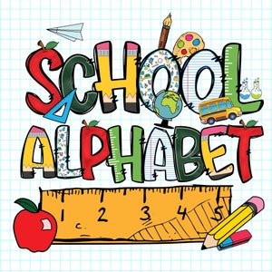 Letras y números del alfabeto escolar en formato PNG de sublimación, garabatos alfa, regreso a clases, imágenes prediseñadas de útiles escolares, descarga digital de paquete alfa