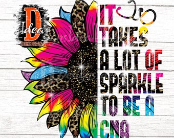 It Takes A Lot Of Sparkle To Be A pharmacy tech Leopard colorful Sunflower Design sublimation PNG File Download stethoscope INSTANT DOWNLOAD
