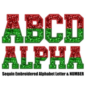 May include: Red and green sequin embroidered alphabet letters A, B, C, D, and the word ALPHA. Sequin Embroidered Alphabet Letter & NUMBER.