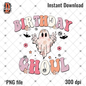 Birthday Ghoul Png , Let&#39;s Go Ghouls Png , Ghouls have fun PNG , Cute Ghost Png , Ghoul Squad Png , Halloween Png , Retro Halloween Png