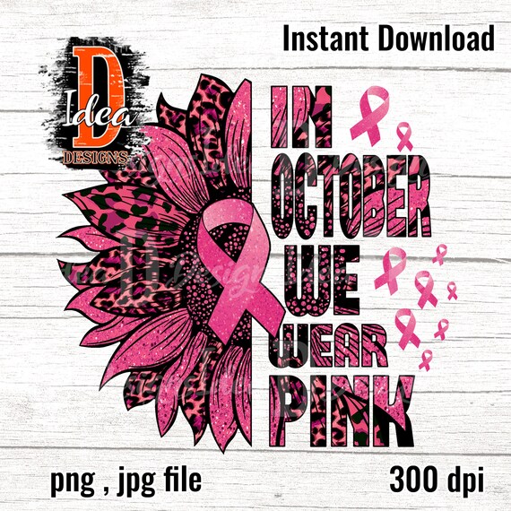 Sunflower Breast Cancer Awareness In October We Wear Pink T-Shirt Sunflower Breast Cancer Awareness In October We Wear Pink T-Shirt