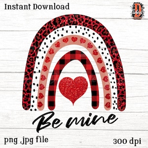 Be mine Rainbow PNG Sublimation Design, Valentine Png, Valentines Day, Leopard, Cheetah , glitter Leopard Print Rainbow , red Cheetah