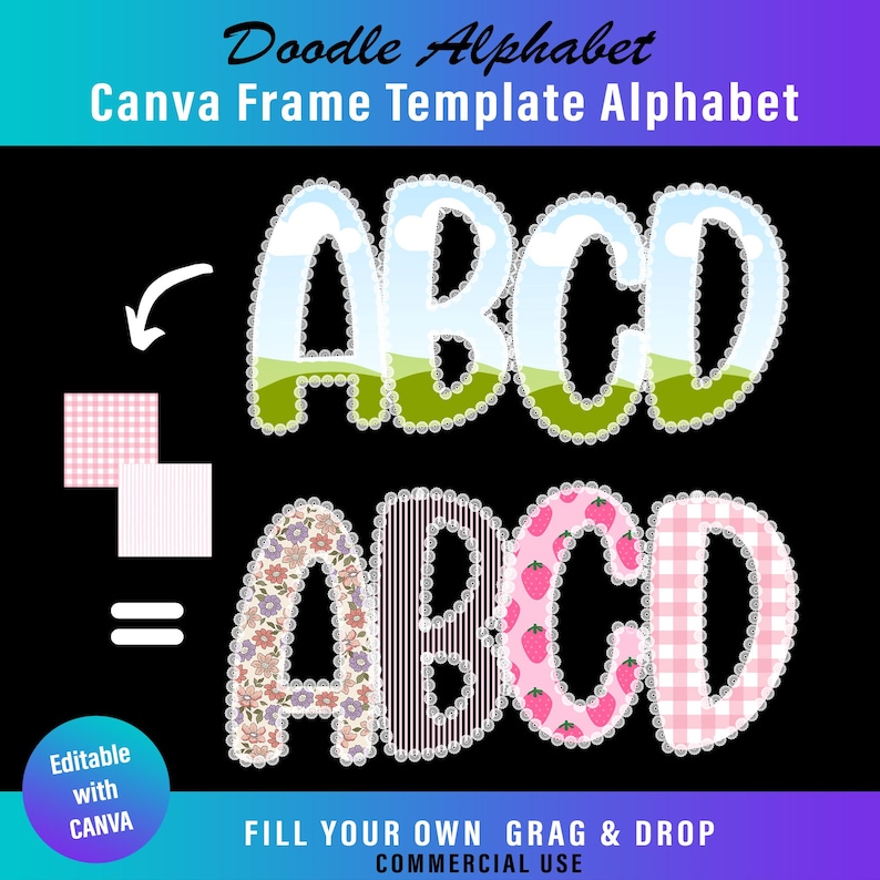 May include: A digital design featuring the letters ABCD in two different styles. The top row has a sky and grass design, while the bottom row showcases floral, striped, strawberry, and gingham patterns. Text includes "Doodle Alphabet" and "Canva Frame Template Alphabet."
