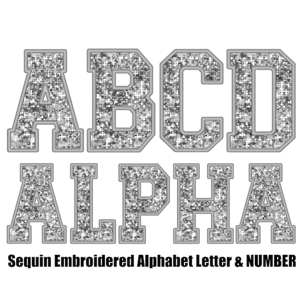 Sequin Faux silver glitter Embroidered Alphabet letters and number Set Clipart , Stitched Alpha PNG , digital Sublimation , Instant Download