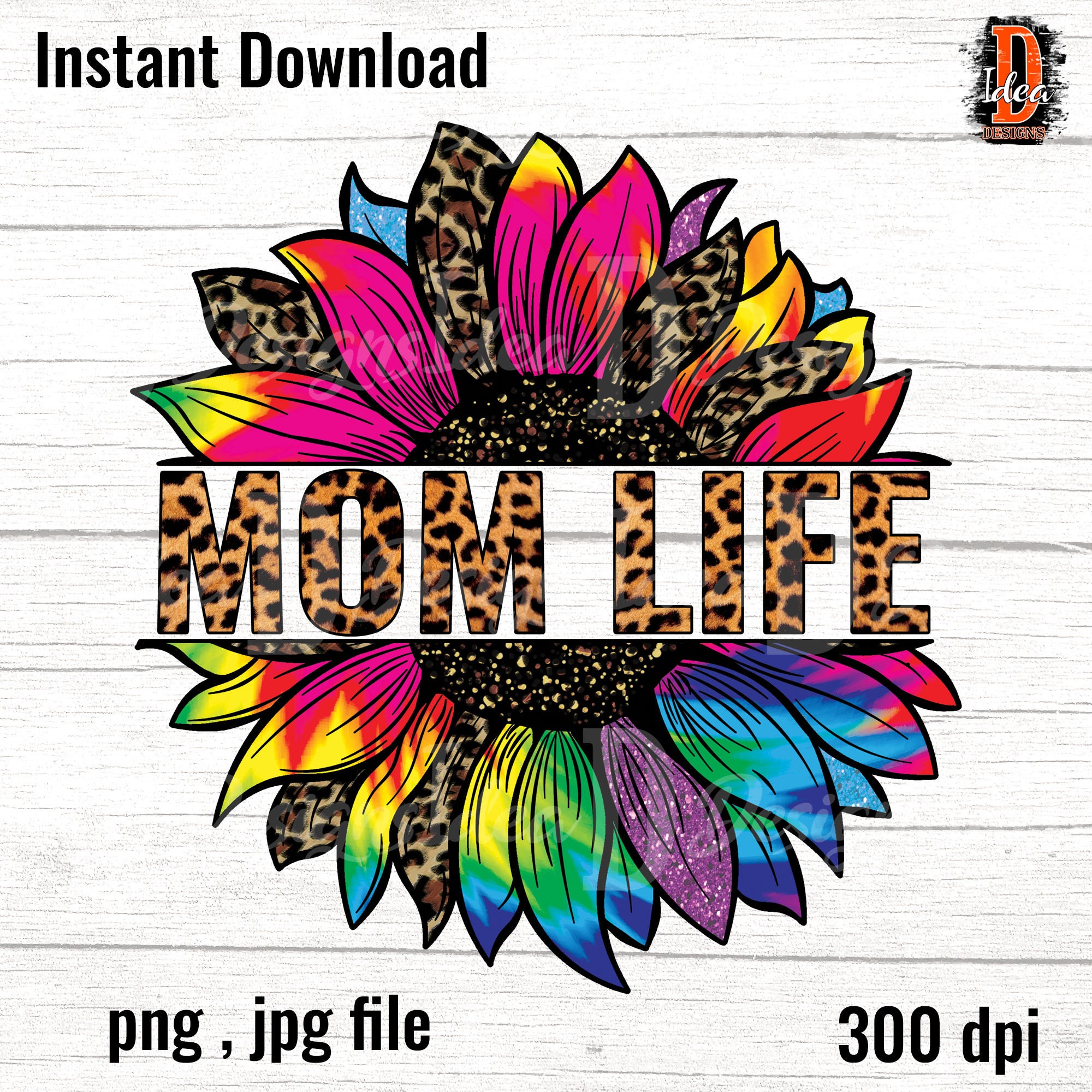 Download Mom Life tie dye leopard sunflower design sublimation png ...