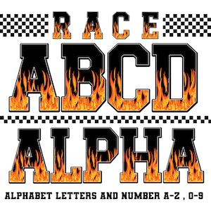 May include: A set of alphabet letters and numbers with a flame design. The letters are black with orange flames behind them. The letters are in a bold, blocky font. The letters are arranged in a row, with the letters "RACE" at the top and the letters "ABCD" below them. The letters "ALPHA" are below the "ABCD". The letters are on a white background. The text below the letters reads "ALPHABET LETTERS AND NUMBER A-Z, 0-9".